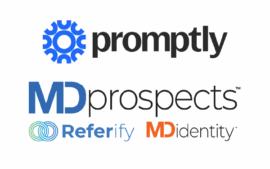 Promptly, MDprospects, Referify, MDidentity